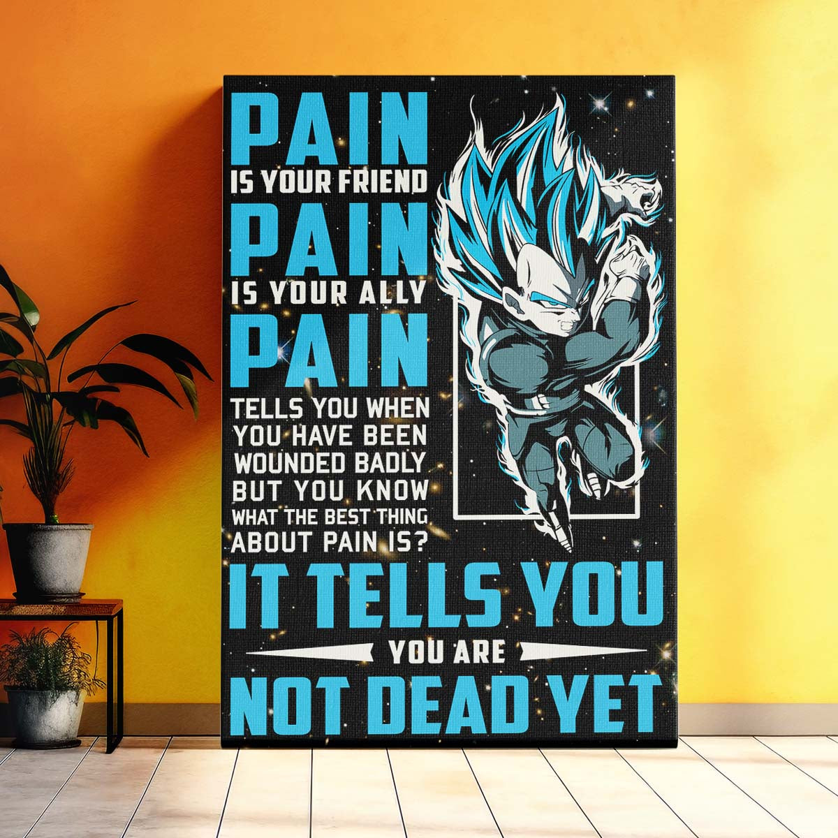 Dragon Ball Wall Art - Dragon Ball Poster - Dragon Ball Canvas - PAIN - You Are Not Dead Yet - Vegeta - Super Saiyan Blue - DR057 - Vertical Poster - Vertical Canvas