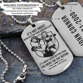 It's About Being Better Than You Were The Day Before - Gym - Fitness Center - Workout - Gym Dog Tag - Gym Necklace - Engrave Dog Tag