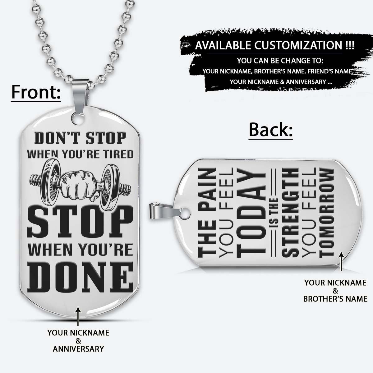 Stop When You Are Done - The Pain You Feel Today Is The Strength You Feel Tomorrow - Gym - Fitness Center - Workout - Gym Dog Tag - Gym Necklace - Engrave Dog Tag