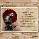 Samurai Wall Art - Samurai Poster - Samurai Canvas - Nobody Is Born A Warrior - SA093 - Horizontal Poster - Horizontal Canvas