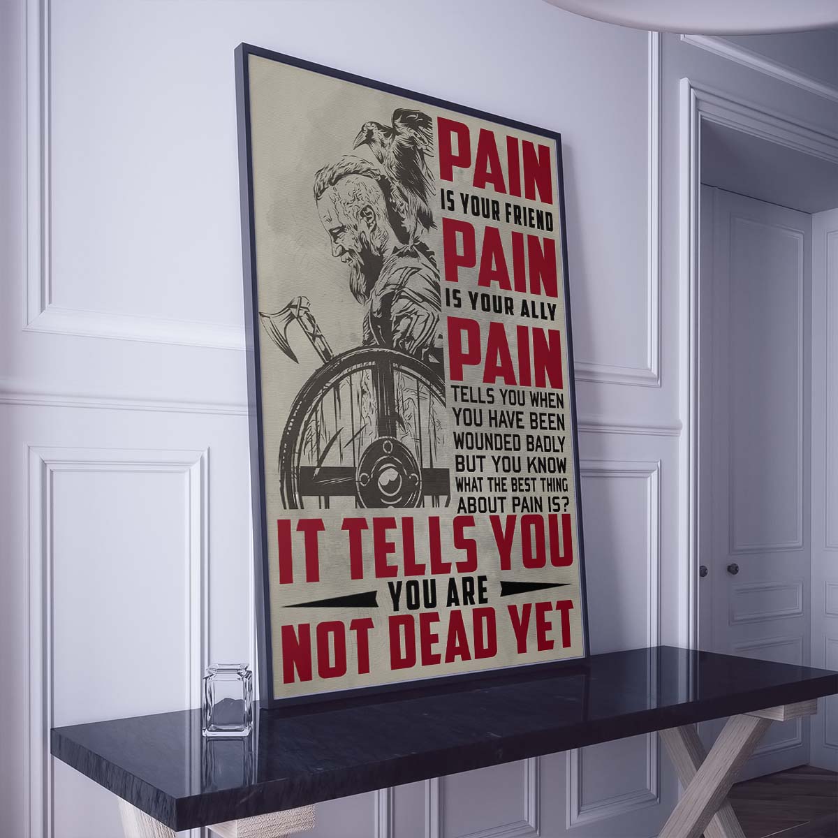 Viking Wall Art - Viking Poster - Viking Canvas - PAIN - You Are Not Dead Yet - VK046 - Vertical Poster - Vertical Canvas